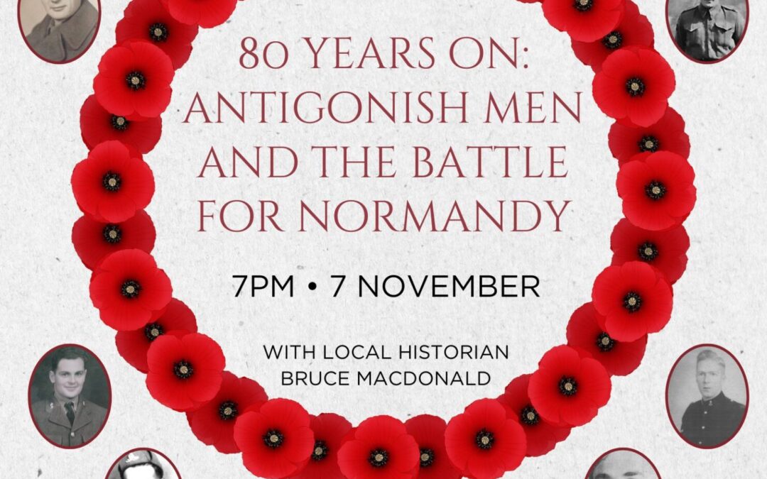 Public Talk: Antigonish Men in the Campaign for Normandy